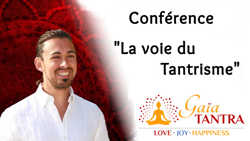 Gaïa Tantra - Conférence